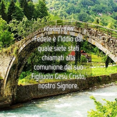 Picture 04 - 1 Corinzi 1:9 RIV - Fedele è l’Iddio dal quale siete stati - Bible Verse Picture
