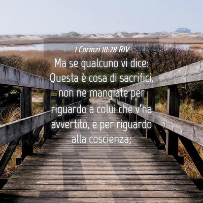 Picture 04 - 1 Corinzi 10:28 RIV - Ma se qualcuno vi dice: Questa è cosa di - Bible Verse Picture