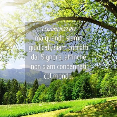 Picture 04 - 1 Corinzi 11:32 RIV - ma quando siamo giudicati, siam corretti dal - Bible Verse Picture