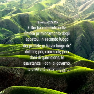 Picture 04 - 1 Corinzi 12:28 RIV - E Dio ha costituito nella Chiesa primieramente - Bible Verse Picture