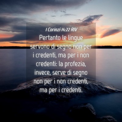 Picture 04 - 1 Corinzi 14:22 RIV - Pertanto le lingue servono di segno non per i - Bible Verse Picture