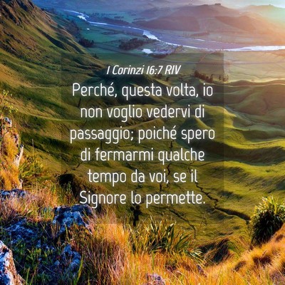 Picture 04 - 1 Corinzi 16:7 RIV - Perché, questa volta, io non voglio vedervi di - Bible Verse Picture