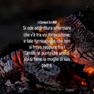 Picture 04 - 1 Corinzi 5:1 RIV - Si ode addirittura affermare che v’è tra voi - Bible Verse Picture