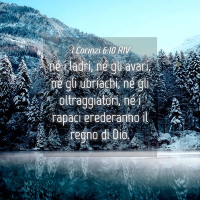 Picture 04 - 1 Corinzi 6:10 RIV - né i ladri, né gli avari, né gli ubriachi, né - Bible Verse Picture
