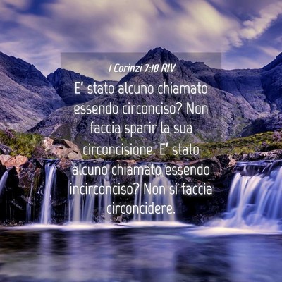 Picture 04 - 1 Corinzi 7:18 RIV - E’ stato alcuno chiamato essendo circonciso? - Bible Verse Picture