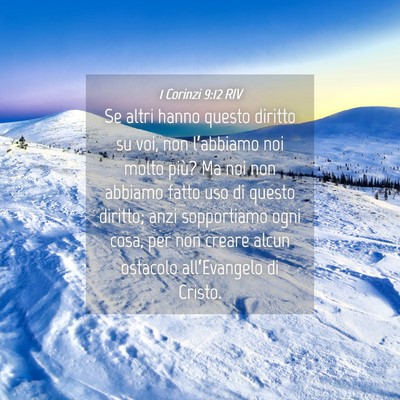 Picture 04 - 1 Corinzi 9:12 RIV - Se altri hanno questo diritto su voi, non - Bible Verse Picture
