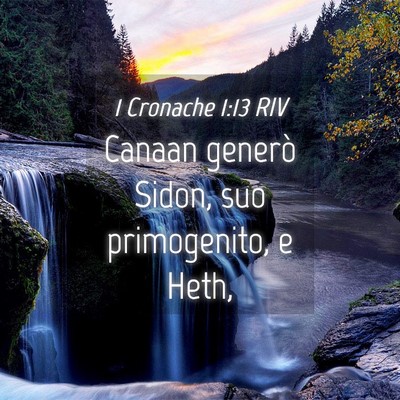 Picture 04 - 1 Cronache 1:13 RIV - Canaan generò Sidon, suo primogenito, e - Bible Verse Picture