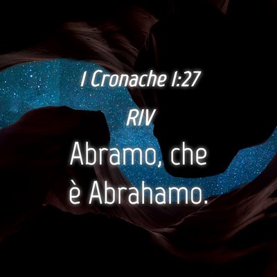 Picture 04 - 1 Cronache 1:27 RIV - Abramo, che è - Bible Verse Picture