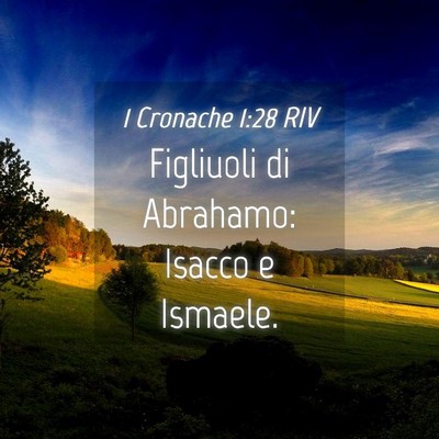Picture 04 - 1 Cronache 1:28 RIV - Figliuoli di Abrahamo: Isacco e - Bible Verse Picture