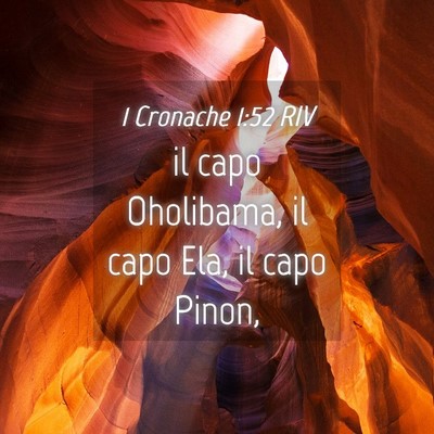Picture 04 - 1 Cronache 1:52 RIV - il capo Oholibama, il capo Ela, il capo - Bible Verse Picture