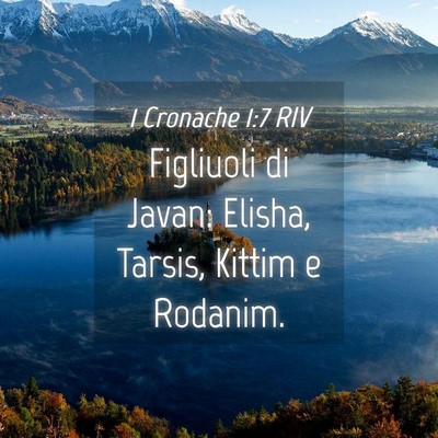 Picture 04 - 1 Cronache 1:7 RIV - Figliuoli di Javan: Elisha, Tarsis, Kittim e - Bible Verse Picture