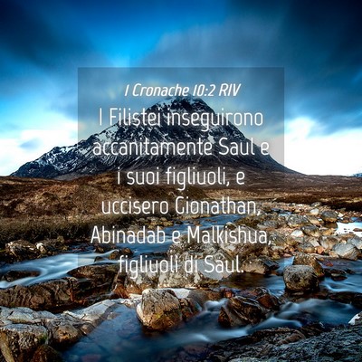 Picture 04 - 1 Cronache 10:2 RIV - I Filistei inseguirono accanitamente Saul e i - Bible Verse Picture