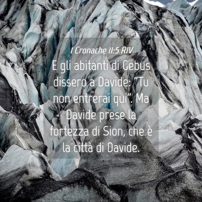 Picture 04 - 1 Cronache 11:5 RIV - E gli abitanti di Gebus dissero a Davide: “Tu - Bible Verse Picture