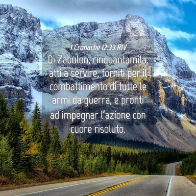 Picture 04 - 1 Cronache 12:33 RIV - Di Zabulon, cinquantamila, atti a servire, - Bible Verse Picture