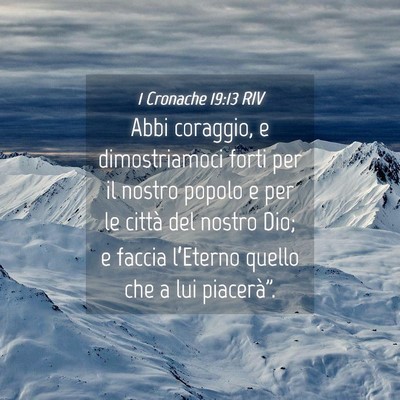 Picture 04 - 1 Cronache 19:13 RIV - Abbi coraggio, e dimostriamoci forti per il - Bible Verse Picture