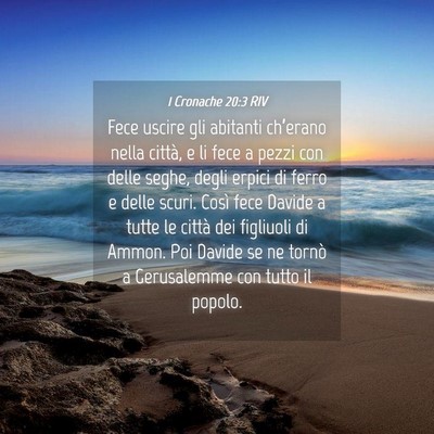 Picture 04 - 1 Cronache 20:3 RIV - Fece uscire gli abitanti ch’erano nella città, - Bible Verse Picture