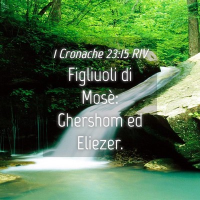 Picture 04 - 1 Cronache 23:15 RIV - Figliuoli di Mosè: Ghershom ed - Bible Verse Picture