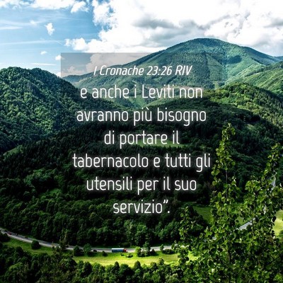 Picture 04 - 1 Cronache 23:26 RIV - e anche i Leviti non avranno più bisogno di - Bible Verse Picture