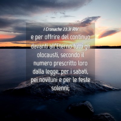 Picture 04 - 1 Cronache 23:31 RIV - e per offrire del continuo davanti all’Eterno - Bible Verse Picture
