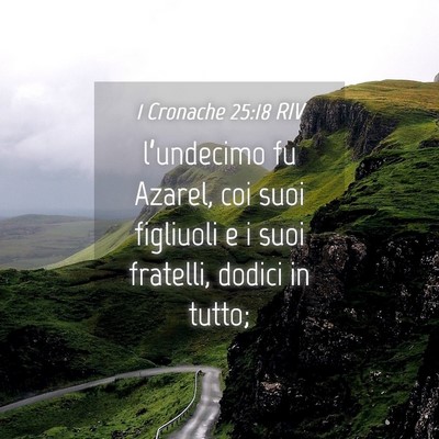 Picture 04 - 1 Cronache 25:18 RIV - l’undecimo fu Azarel, coi suoi figliuoli e i - Bible Verse Picture