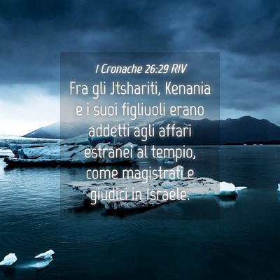 Picture 04 - 1 Cronache 26:29 RIV - Fra gli Jtshariti, Kenania e i suoi figliuoli - Bible Verse Picture