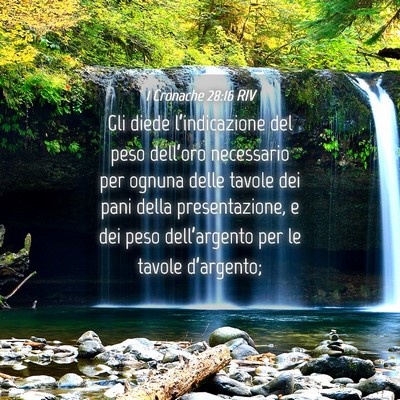 Picture 04 - 1 Cronache 28:16 RIV - Gli diede l’indicazione del peso dell’oro - Bible Verse Picture