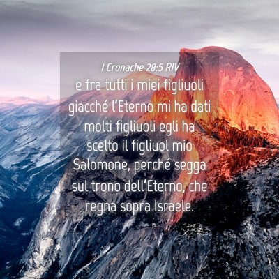 Picture 04 - 1 Cronache 28:5 RIV - e fra tutti i miei figliuoli giacché l’Eterno - Bible Verse Picture