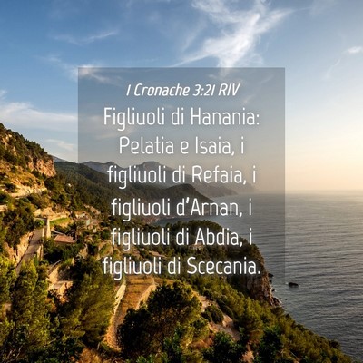 Picture 04 - 1 Cronache 3:21 RIV - Figliuoli di Hanania: Pelatia e Isaia, i - Bible Verse Picture
