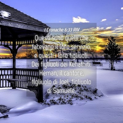 Picture 04 - 1 Cronache 6:33 RIV - Questi sono quelli che facevano il loro servizio, - Bible Verse Picture