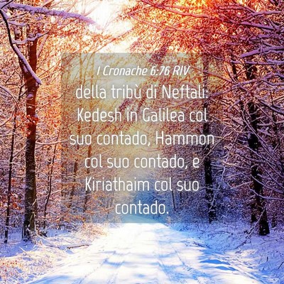 Picture 04 - 1 Cronache 6:76 RIV - della tribù di Neftali: Kedesh in Galilea col - Bible Verse Picture