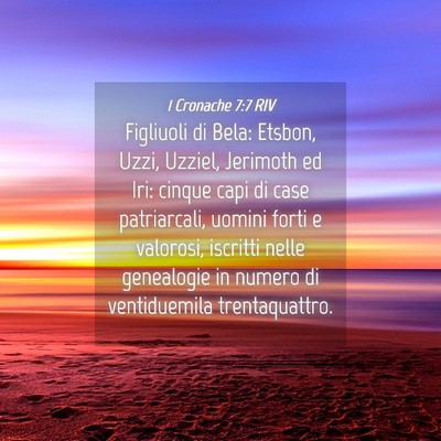 Picture 04 - 1 Cronache 7:7 RIV - Figliuoli di Bela: Etsbon, Uzzi, Uzziel, Jerimoth - Bible Verse Picture