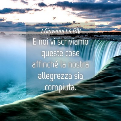 Picture 04 - 1 Giovanni 1:4 RIV - E noi vi scriviamo queste cose affinché la - Bible Verse Picture
