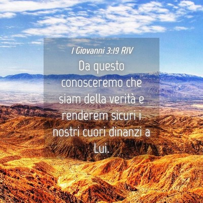 Picture 04 - 1 Giovanni 3:19 RIV - Da questo conosceremo che siam della verità e - Bible Verse Picture