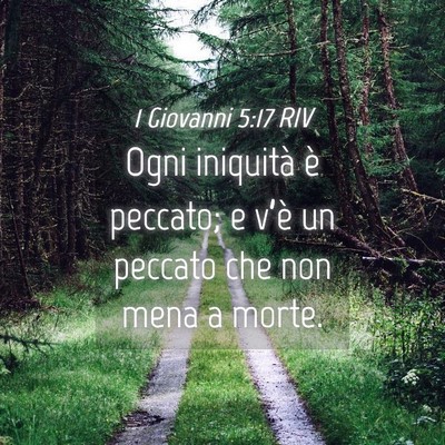 Picture 04 - 1 Giovanni 5:17 RIV - Ogni iniquità è peccato; e v’è un peccato - Bible Verse Picture