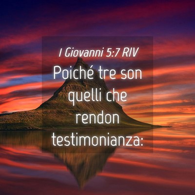 Picture 04 - 1 Giovanni 5:7 RIV - Poiché tre son quelli che rendon - Bible Verse Picture