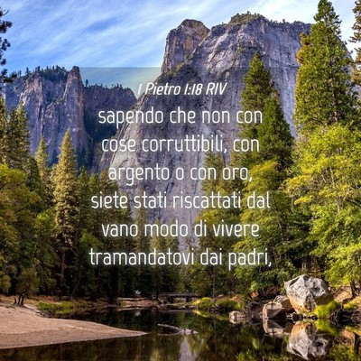 Picture 04 - 1 Pietro 1:18 RIV - sapendo che non con cose corruttibili, con - Bible Verse Picture