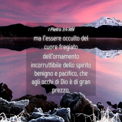 Picture 04 - 1 Pietro 3:4 RIV - ma l’essere occulto del cuore fregiato - Bible Verse Picture