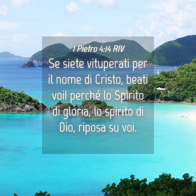 Picture 04 - 1 Pietro 4:14 RIV - Se siete vituperati per il nome di Cristo, beati - Bible Verse Picture