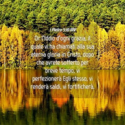 Picture 04 - 1 Pietro 5:10 RIV - Or l’Iddio d’ogni grazia, il quale vi ha - Bible Verse Picture