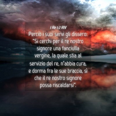 Picture 04 - 1 Re 1:2 RIV - Perciò i suoi servi gli dissero: “Si cerchi - Bible Verse Picture