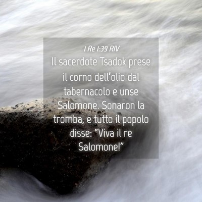 Picture 04 - 1 Re 1:39 RIV - Il sacerdote Tsadok prese il corno dell’olio - Bible Verse Picture