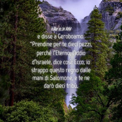 Picture 04 - 1 Re 11:31 RIV - e disse a Geroboamo: “Prendine per te dieci - Bible Verse Picture