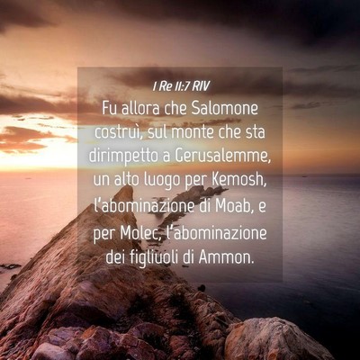 Picture 04 - 1 Re 11:7 RIV - Fu allora che Salomone costruì, sul monte che - Bible Verse Picture