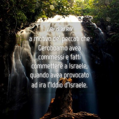 Picture 04 - 1 Re 15:30 RIV - a motivo de’ peccati che Geroboamo avea - Bible Verse Picture