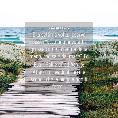 Picture 04 - 1 Re 18:44 RIV - E la settima volta, il servo disse: “Ecco una - Bible Verse Picture