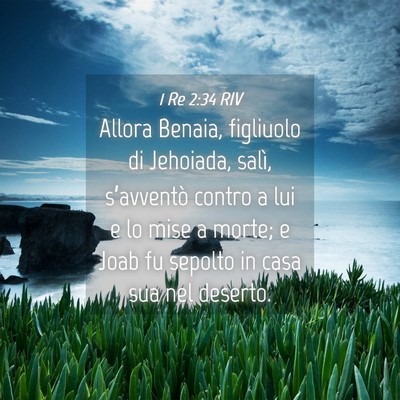 Picture 04 - 1 Re 2:34 RIV - Allora Benaia, figliuolo di Jehoiada, salì, - Bible Verse Picture