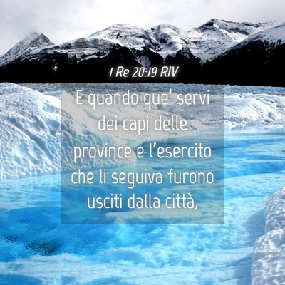 Picture 04 - 1 Re 20:19 RIV - E quando que’ servi dei capi delle province e - Bible Verse Picture