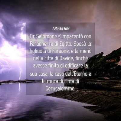 Picture 04 - 1 Re 3:1 RIV - Or Salomone s’imparentò con Faraone, re di - Bible Verse Picture