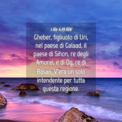 Picture 04 - 1 Re 4:19 RIV - Gheber, figliuolo di Uri, nel paese di Galaad, il - Bible Verse Picture
