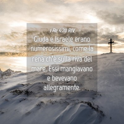 Picture 04 - 1 Re 4:20 RIV - Giuda e Israele erano numerosissimi, come la rena - Bible Verse Picture